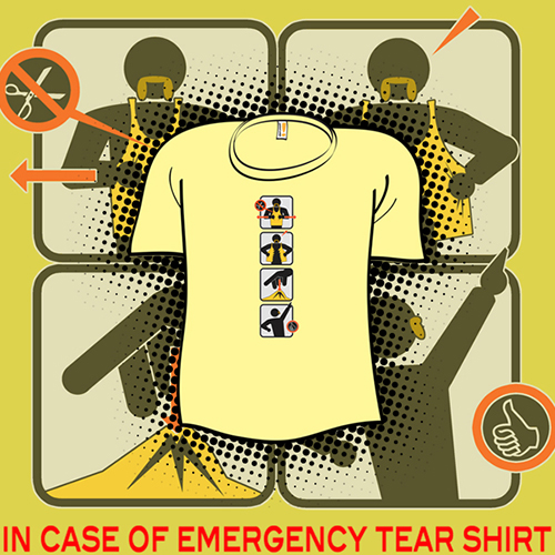In Case Of Emergency, Tear Shirt